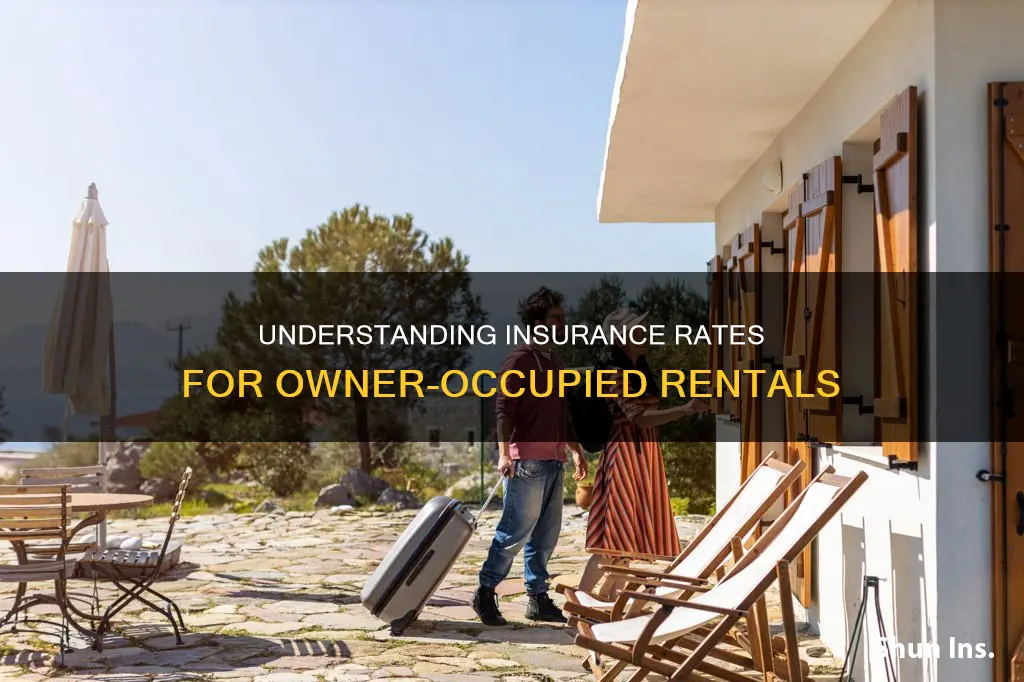 how to insurance rate owner occupied rental