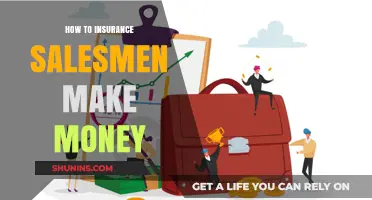 Insurance Salesmen: Making Money, Explained