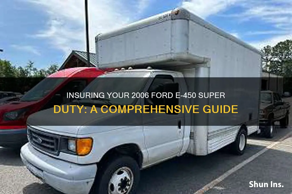 how to insure 2006 e450 ford super duty