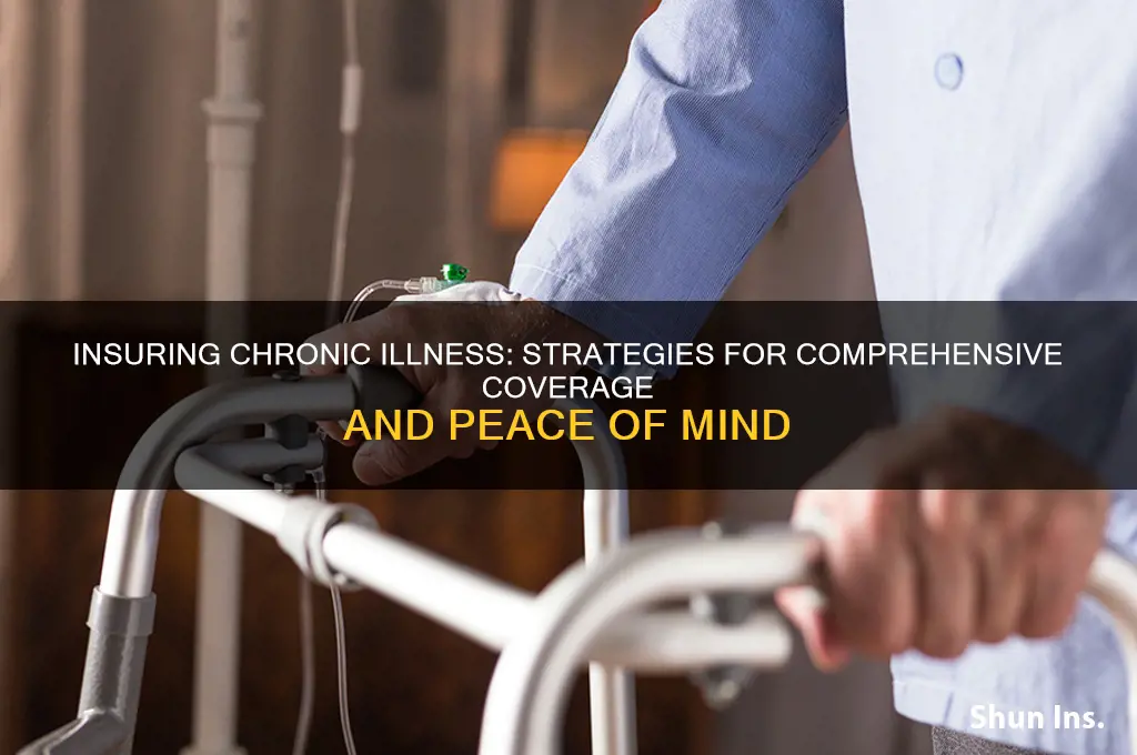 how to insure a chronically ill person