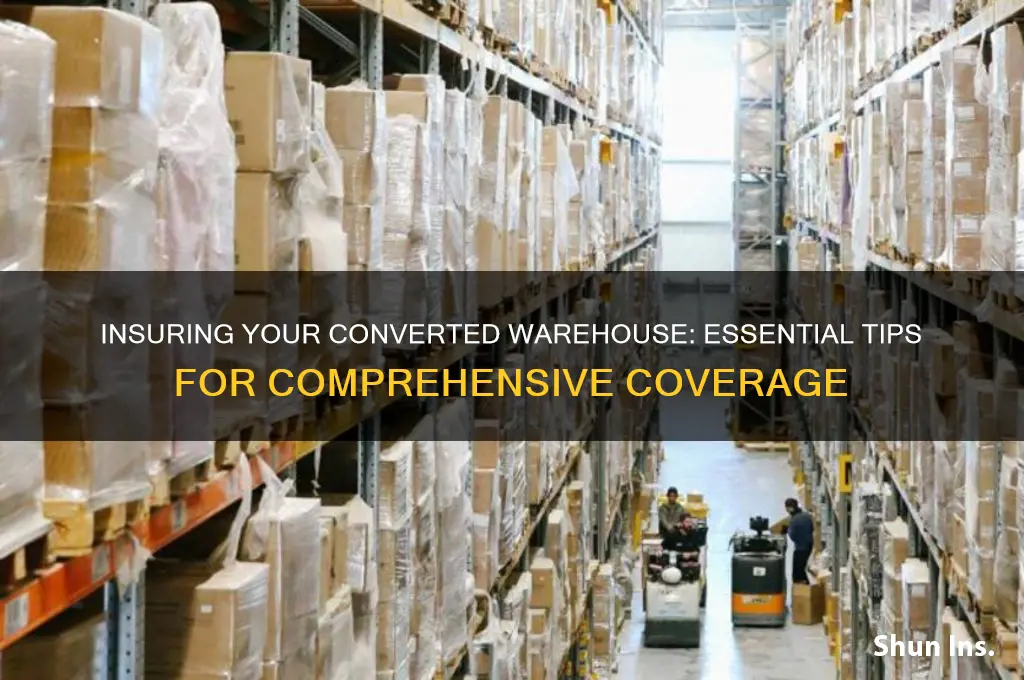 how to insure a converted warehouse