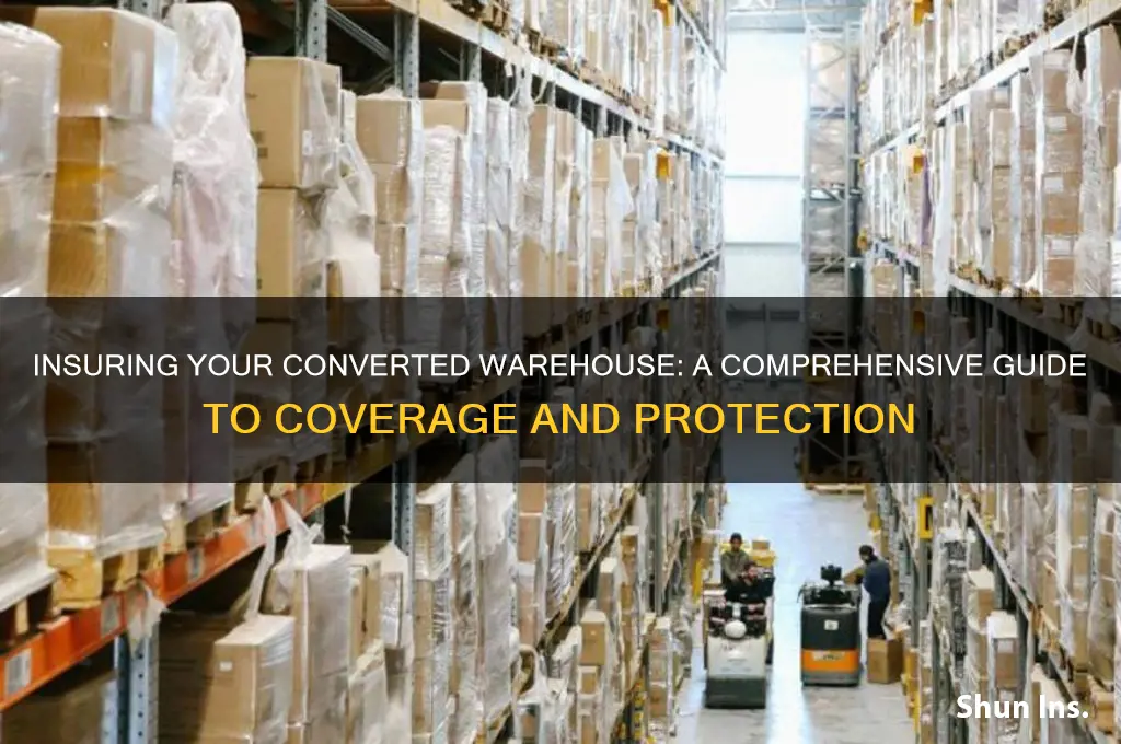 how to insure a converted wearhouse