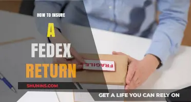 Insuring FedEx Returns: A Comprehensive Guide to Protect Your Shipments