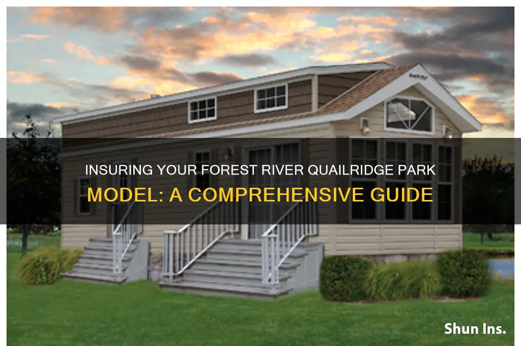 how to insure a forest river quailridge park model