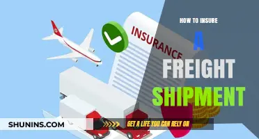 Secure Your Freight: A Comprehensive Guide to Insuring Shipments