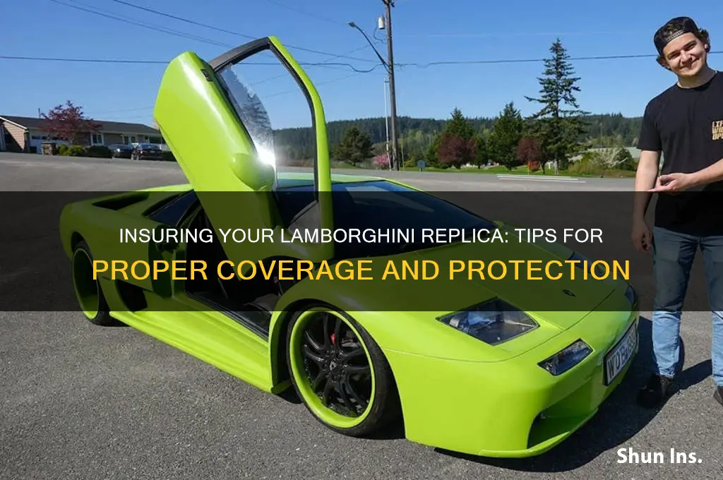 how to insure a lamborghini replica