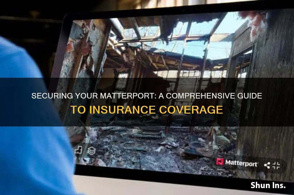 how to insure a matterport