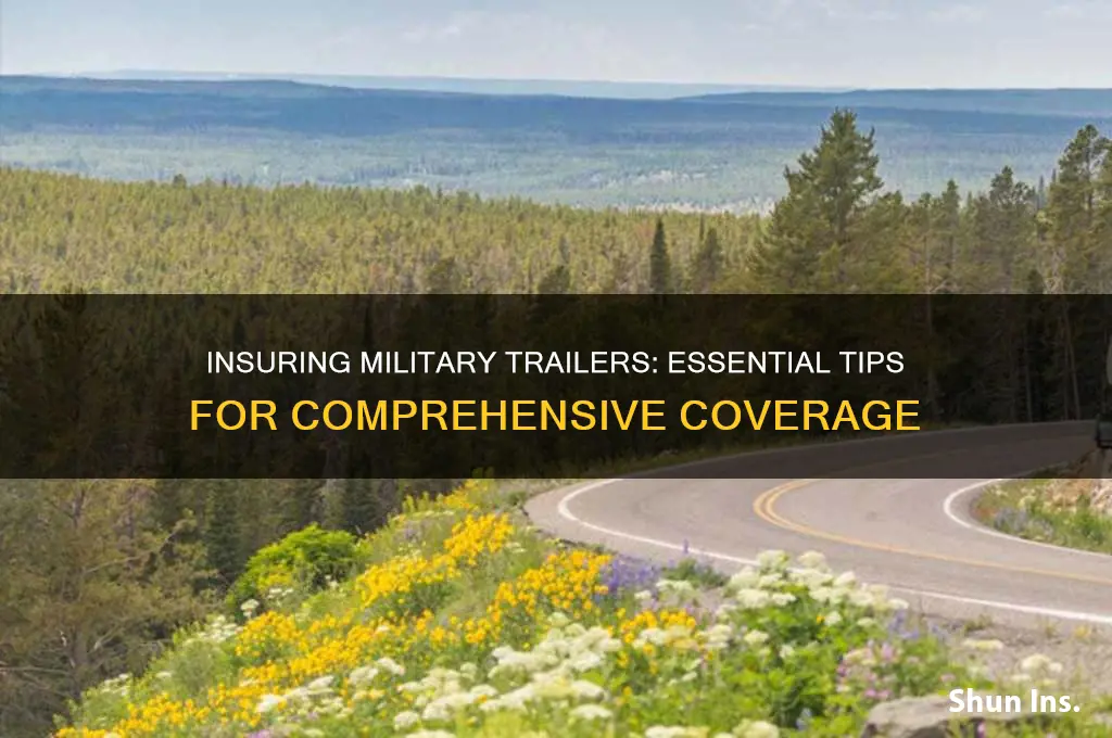 how to insure a military trailer