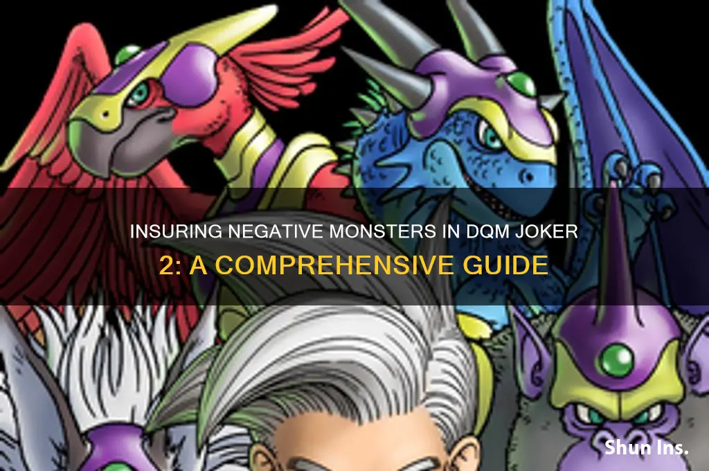 how to insure a negative monster in dqm joker 2