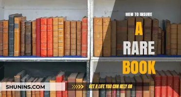 Securing Your Treasure: A Guide to Insuring Rare Books