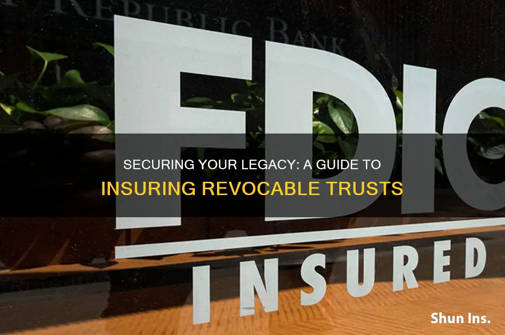 how to insure a revocable trust