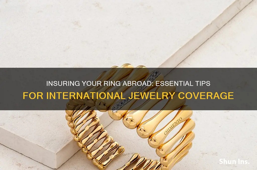 how to insure a ring abroad