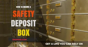 Securing Your Valuables: A Guide to Insuring Safety Deposit Boxes