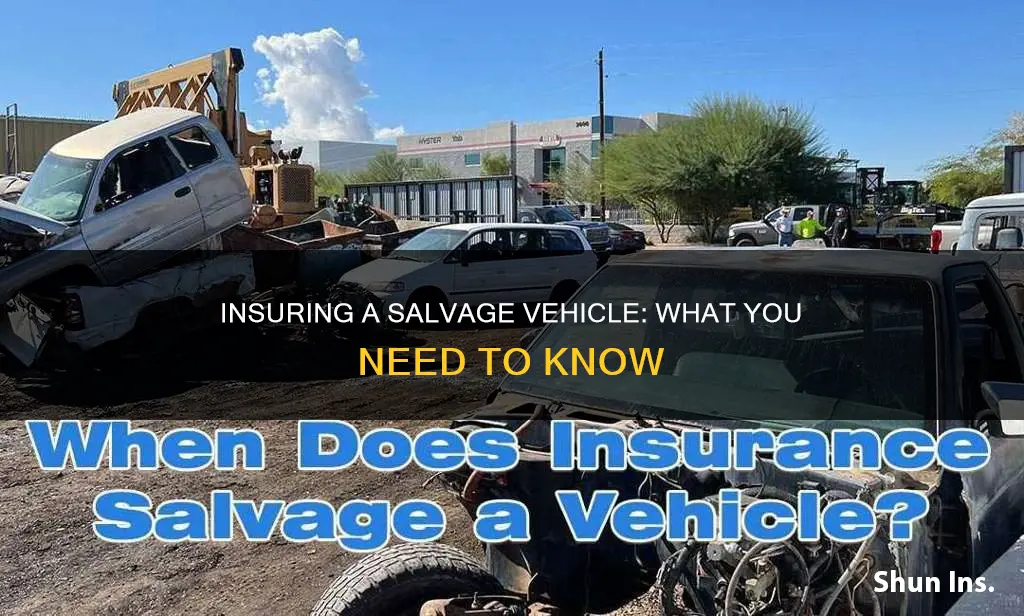 how to insure a salvage vehicle