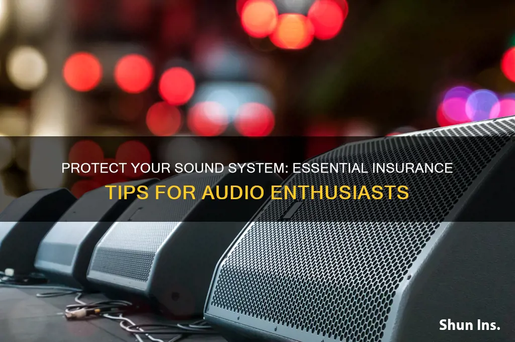 how to insure a sound system