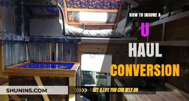 Insuring Your U-Haul Conversion: A Comprehensive Guide for DIY Enthusiasts