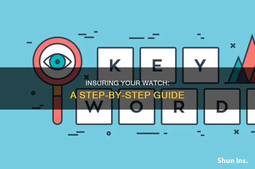 how to insure a watch