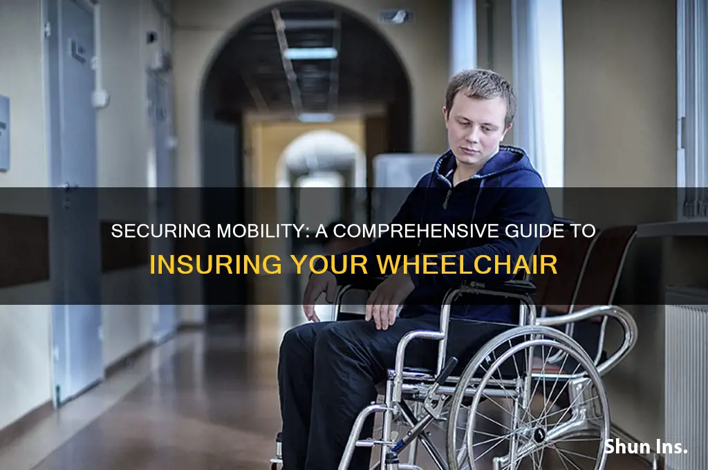 how to insure a wheelchair