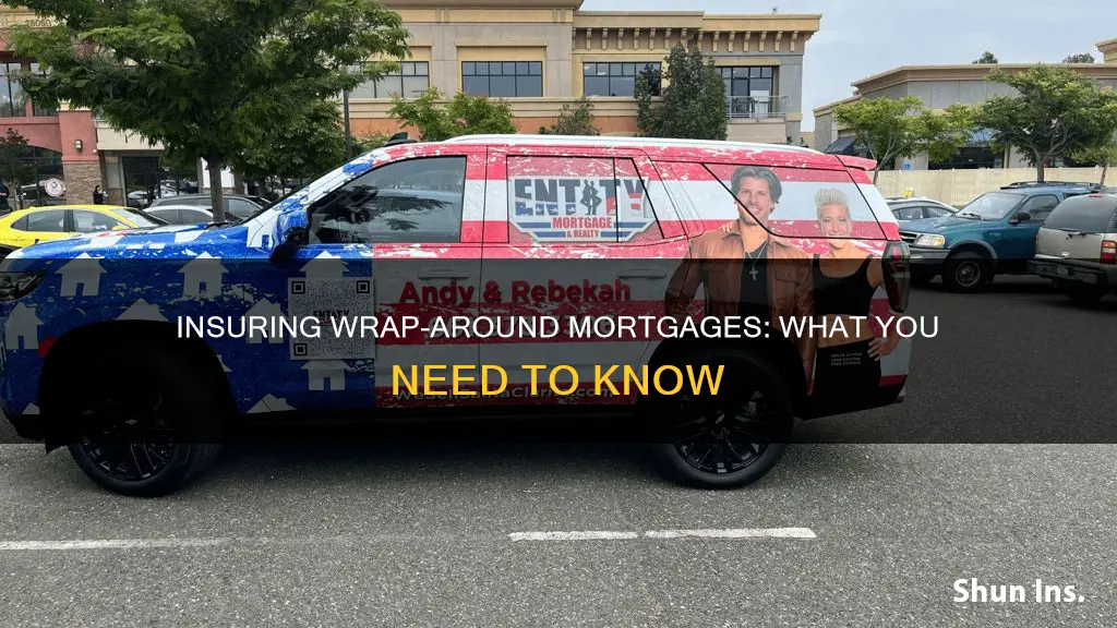 how to insure a wrap around mortgage
