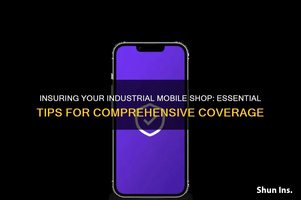how to insure an industrial mobile shop
