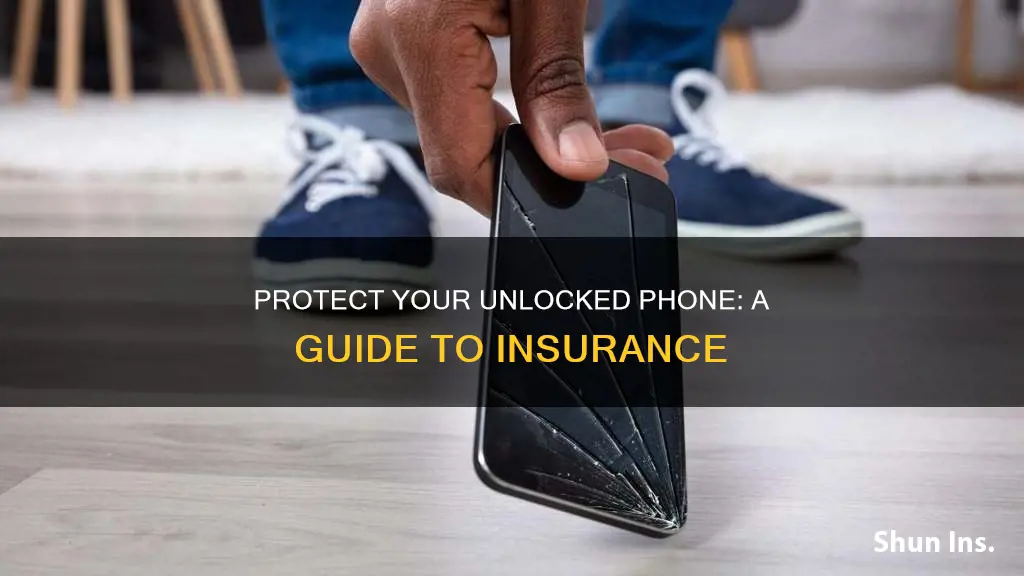 how to insure an unlocked phone