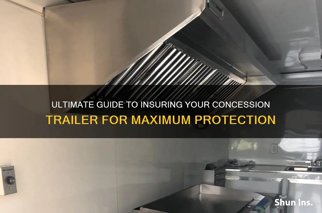 Ultimate Guide To Insuring Your Concession Trailer For Maximum ...