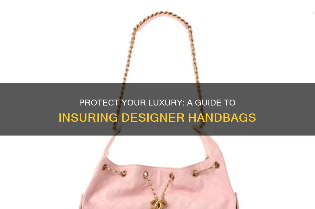 how to insure designer handbags