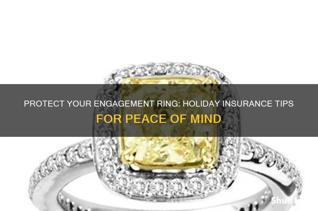 how to insure engagement ring for holiday