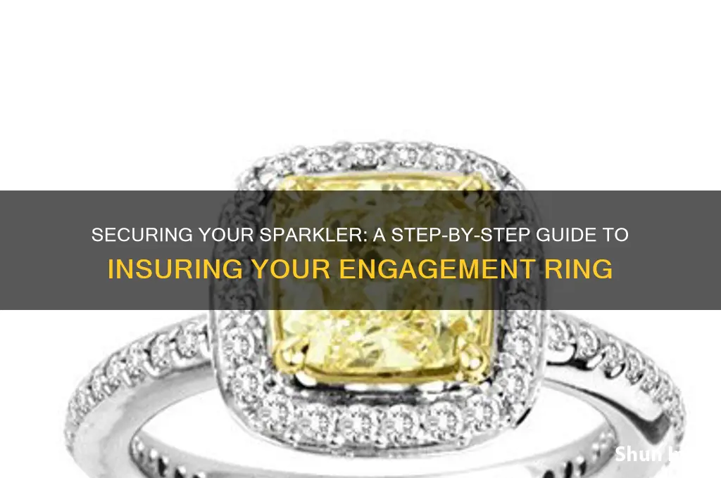 how to insure engagement ring step by step
