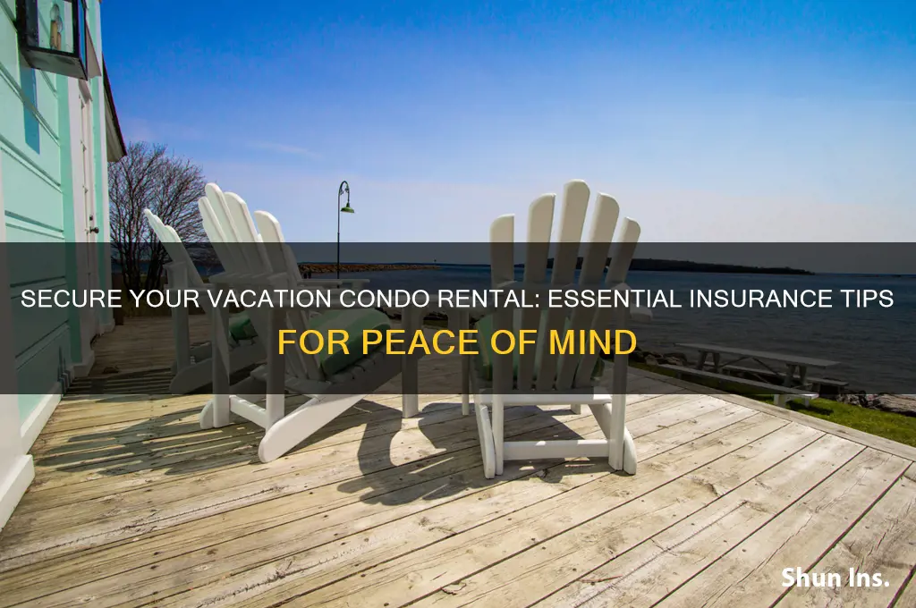 how to insure for vacation condo rental
