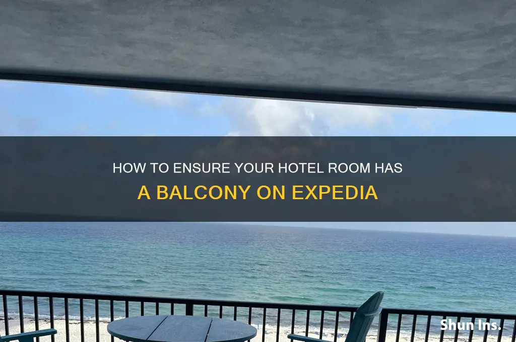 how to insure hotel room has balcony expedia