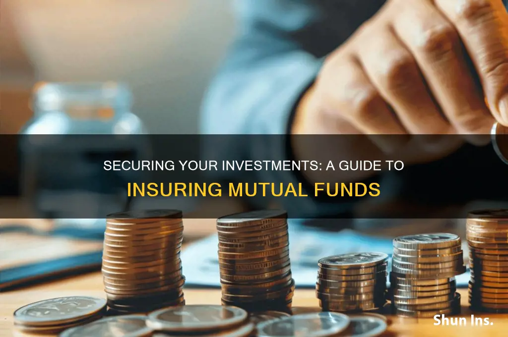 how to insure mutual funds