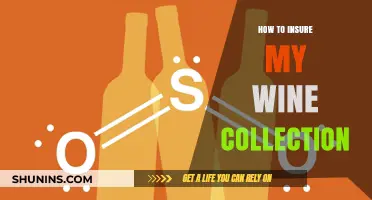 Protect Your Vintage: A Guide to Insuring Your Wine Collection