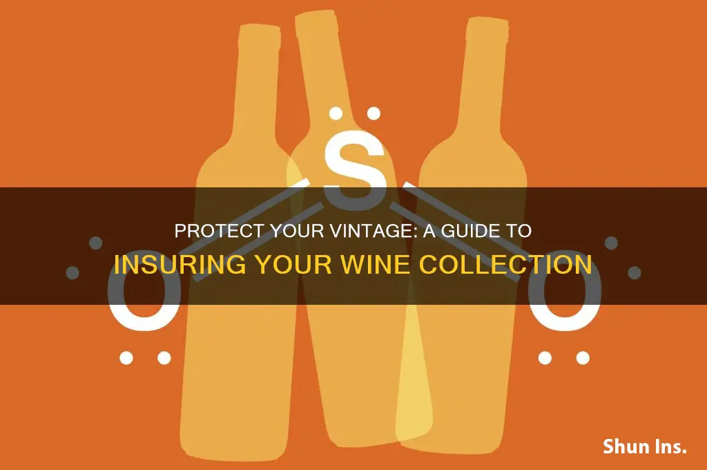 how to insure my wine collection