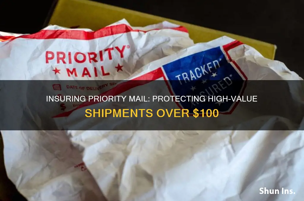 how to insure priority mail over 100 dollars