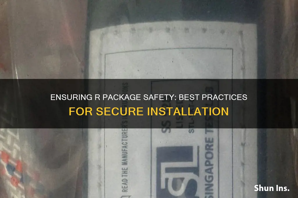 how to insure r packages are safe