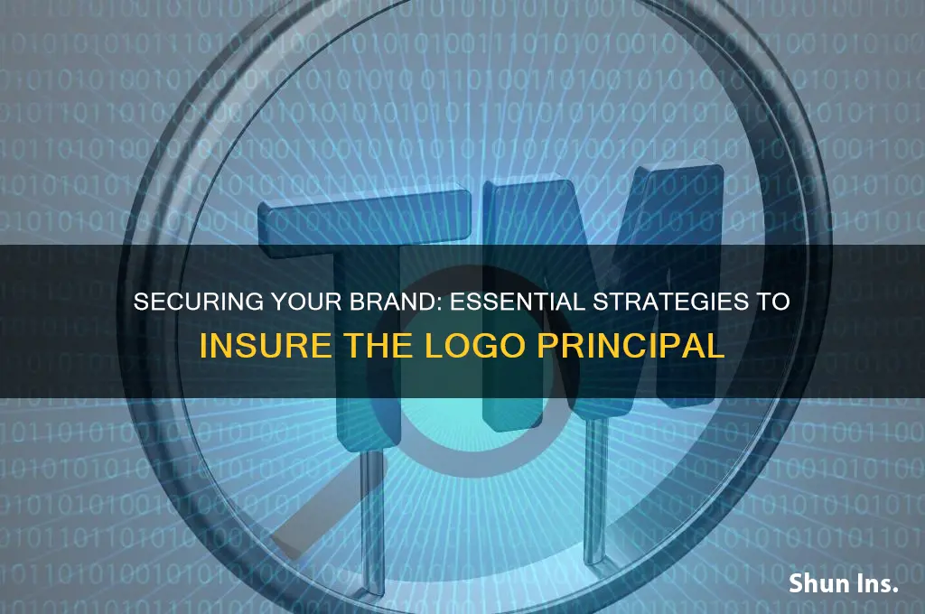 how to insure the logos principal