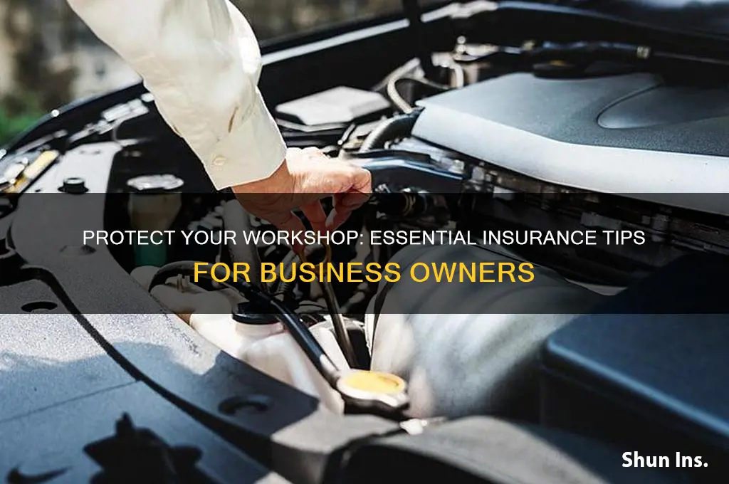 how to insure your workshop