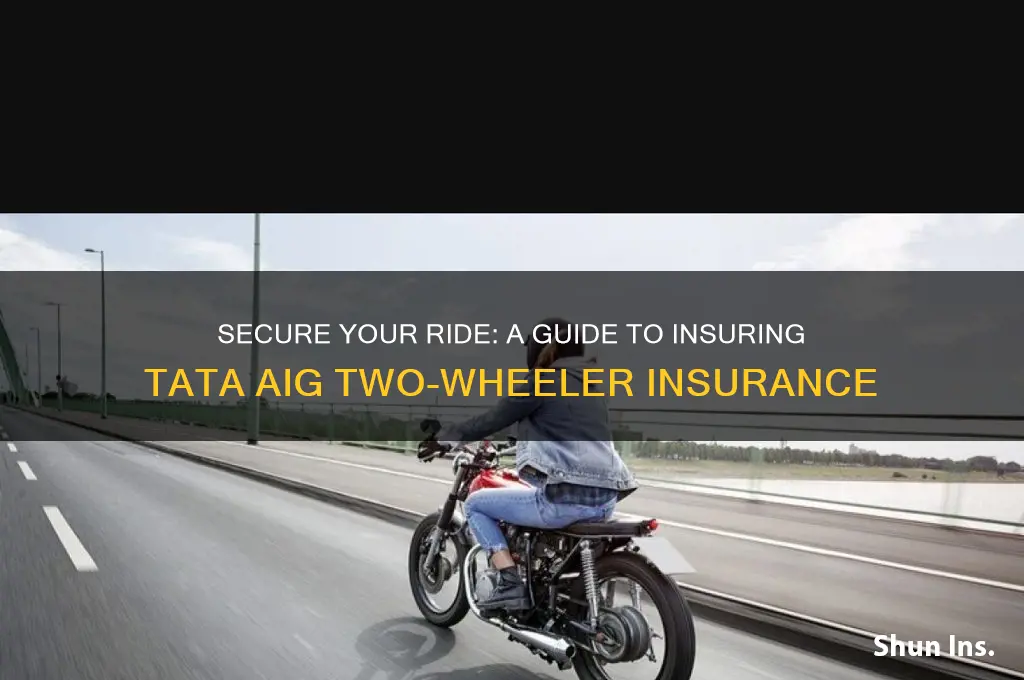 how to insured tata aig two wheeler insurance