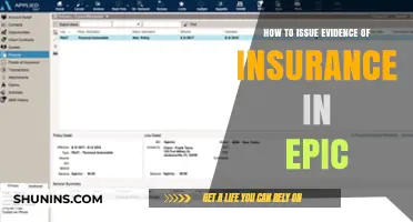 Step-by-Step Guide to Issuing Evidence of Insurance in Epic