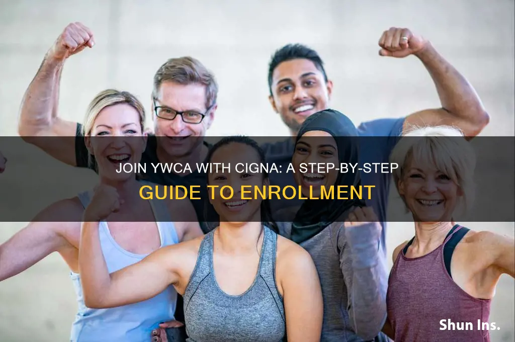 how to join the ywca through cigna insurance