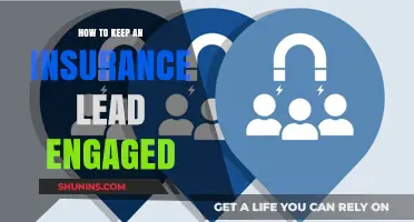 Effective Strategies to Keep Insurance Leads Engaged and Convert Them
