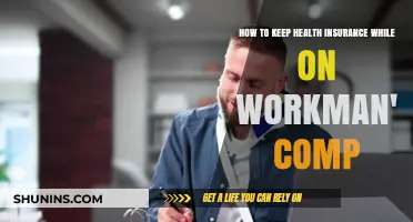 Navigating Health Insurance While on Workers' Compensation: A Guide