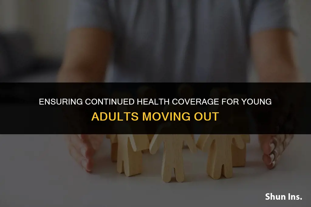 how to keep kid on health insurance moved out