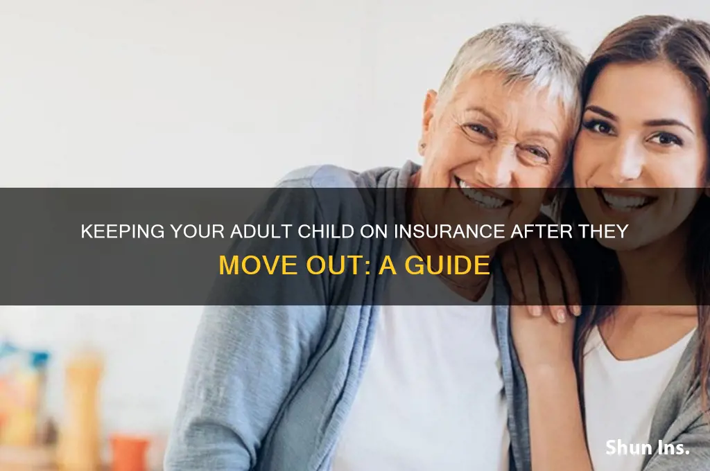 how to keep kid on insurance moved out