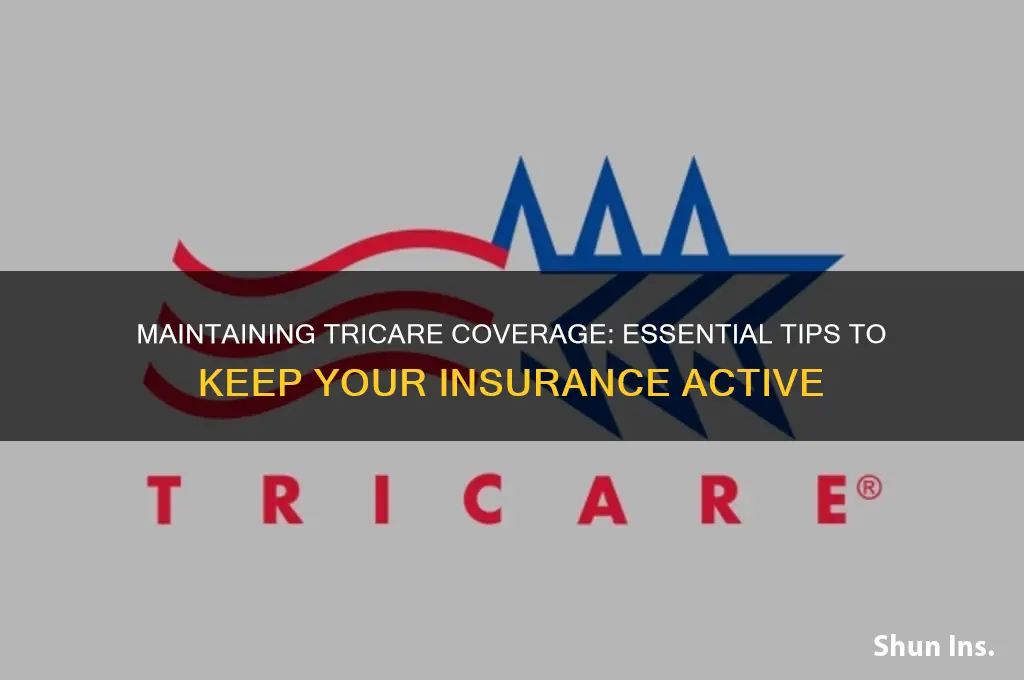 how to keep tricare insurance active
