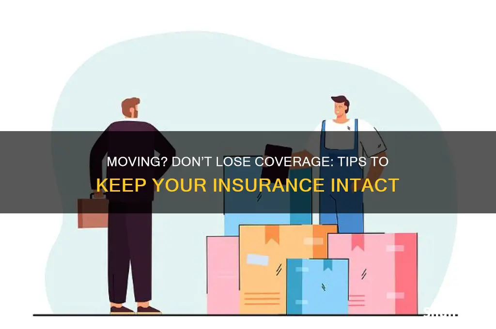 how to keep your insurance when you move