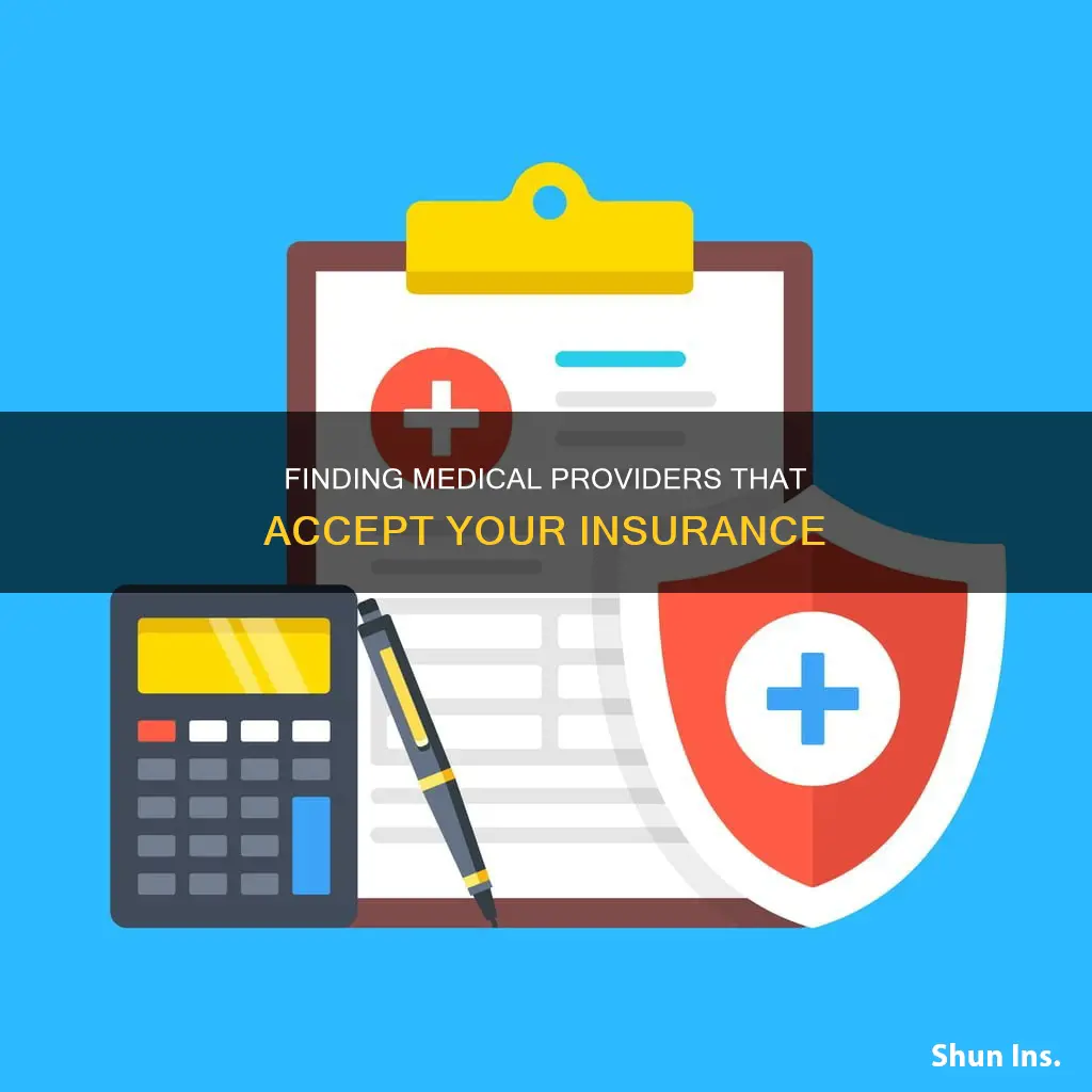 how to know if a place takes your medical insurance