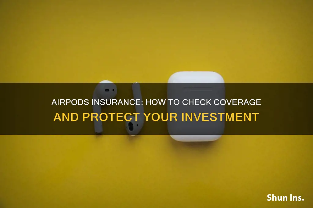 how to know if my airpods have insurance