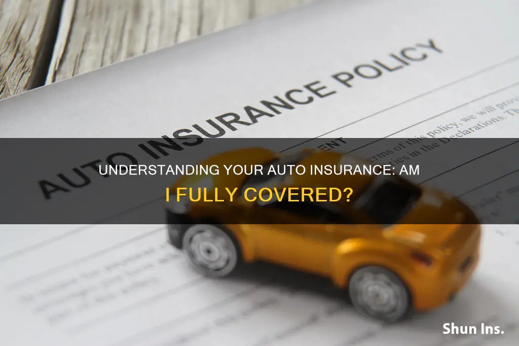 how to know if my auto insurance is full coverage